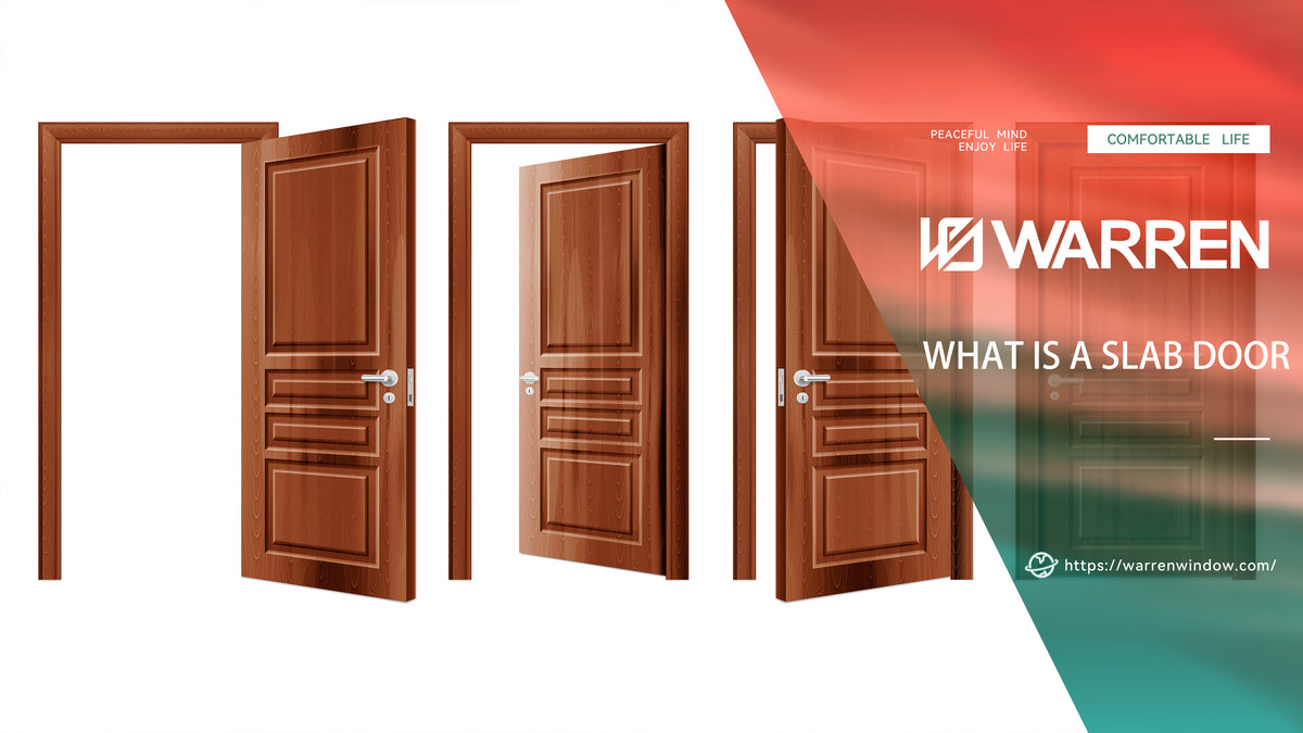 What Is A Slab Door? Warren Windows and Doors