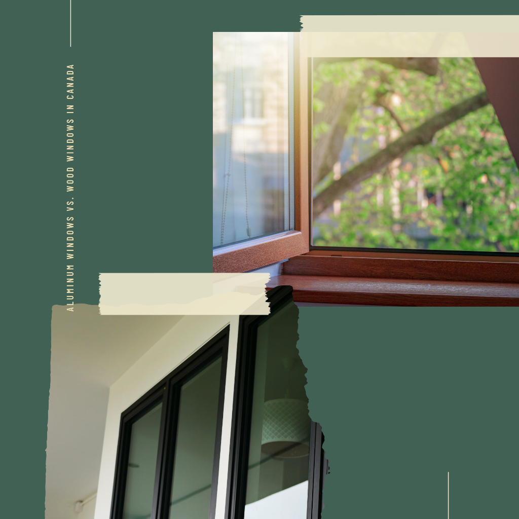 What are the advantages and disadvantages of aluminum windows versus wood windows for Canada's climate?